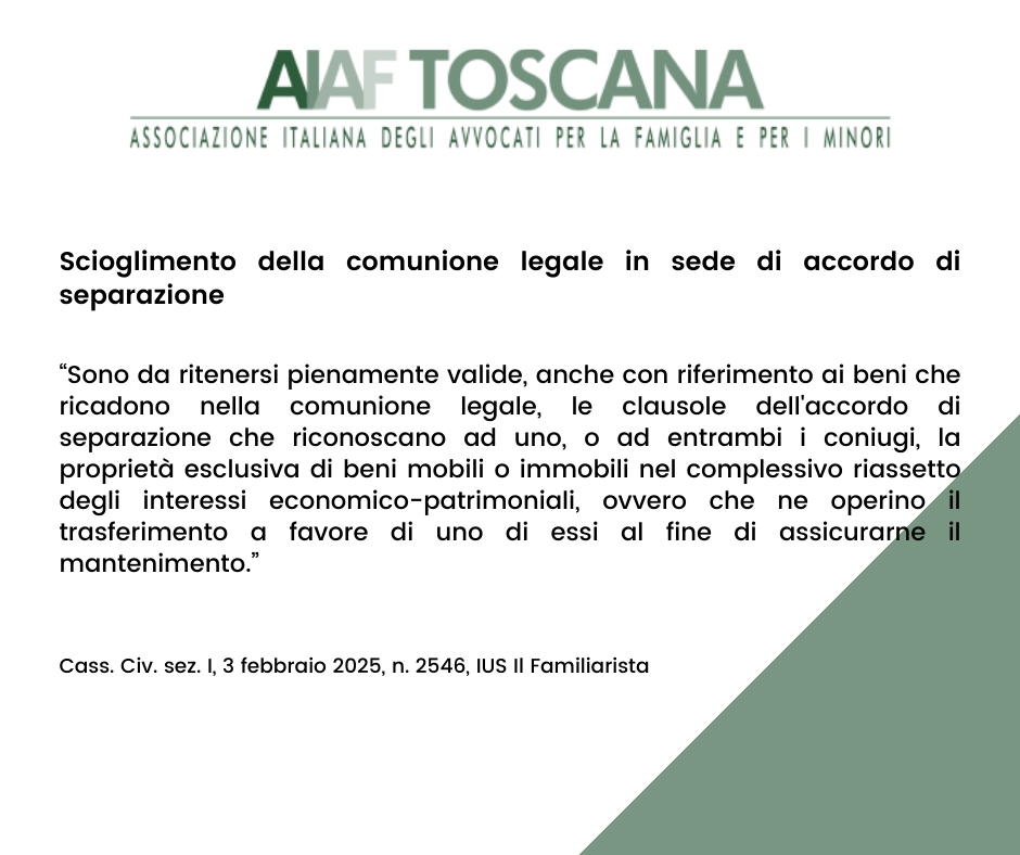 Rassegna giurisprudenziale: Scioglimento della comunione legale in sede di accordo di separazione